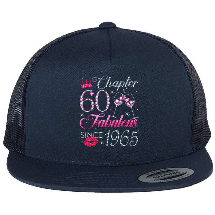 Chapter 60 Fabulous Since 1965 60Th Birthday Flat Bill Trucker Hat