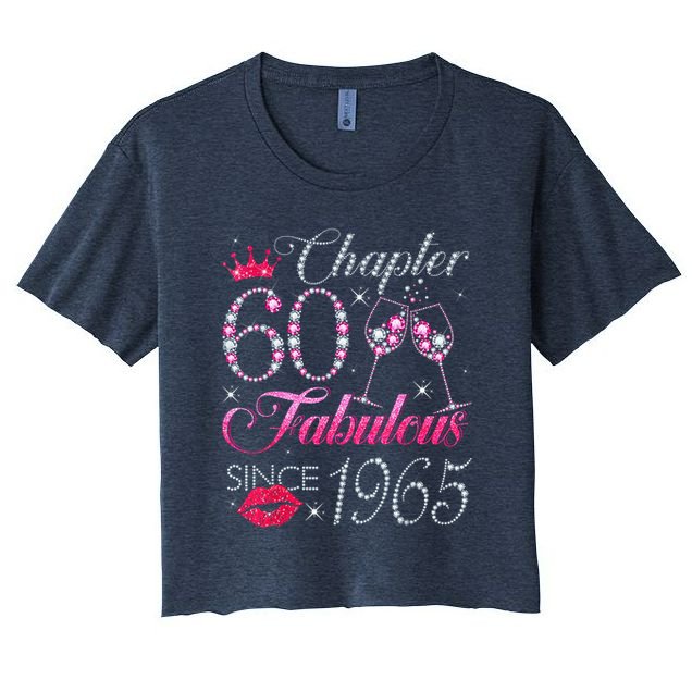 Chapter 60 Fabulous Since 1965 60Th Birthday Women's Crop Top Tee