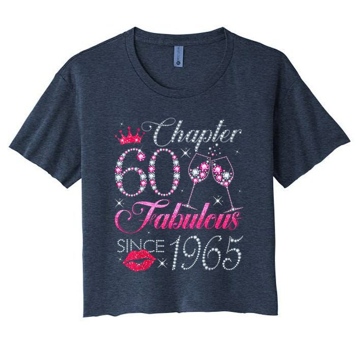 Chapter 60 Fabulous Since 1965 60Th Birthday Women's Crop Top Tee