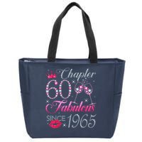 Chapter 60 Fabulous Since 1965 60Th Birthday Zip Tote Bag