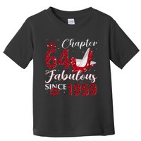 Chapter 64 Fabulous Since 1959 64Th Birthday Gift For Women Toddler T-Shirt