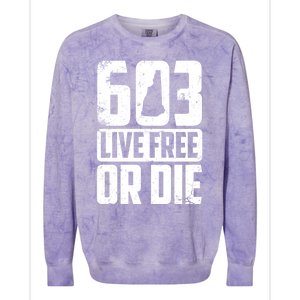 Cool 603 Live Free Or Die Funny New Hampshire Patriot Gift Colorblast Crewneck Sweatshirt