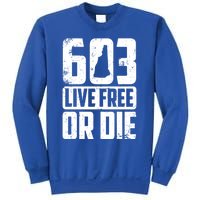 Cool 603 Live Free Or Die Funny New Hampshire Patriot Gift Sweatshirt