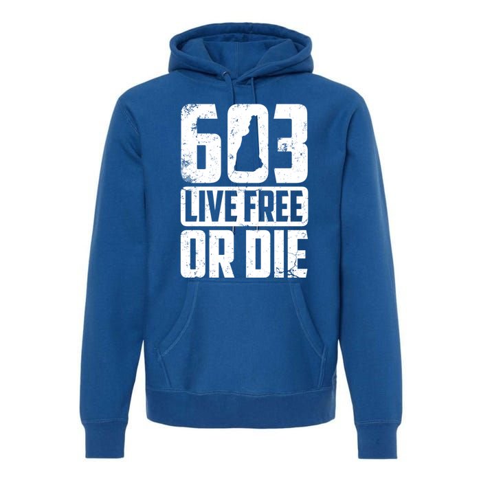 Cool 603 Live Free Or Die Funny New Hampshire Patriot Gift Premium Hoodie