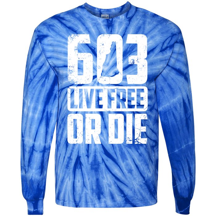 Cool 603 Live Free Or Die Funny New Hampshire Patriot Gift Tie-Dye Long Sleeve Shirt