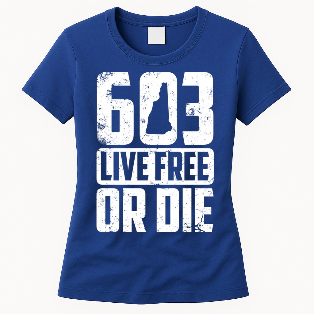 Cool 603 Live Free Or Die Funny New Hampshire Patriot Gift Womens T-Shirt