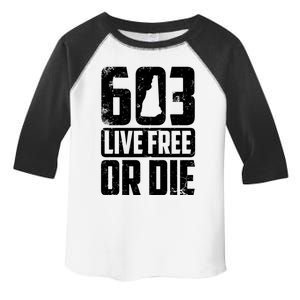 Cool 603 Live Free Or Die Funny New Hampshire Patriot Gift Toddler Fine Jersey T-Shirt