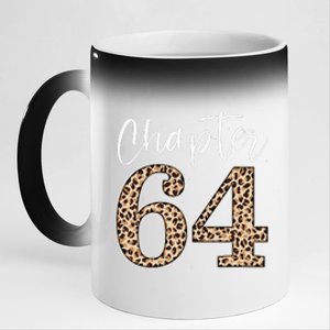 Chapter 64 Leopard For 64th Birthday 11oz Black Color Changing Mug