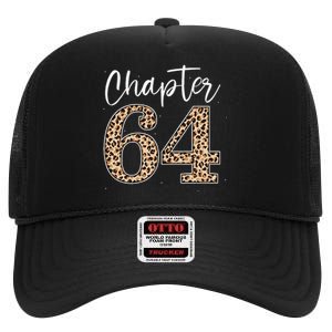 Chapter 64 Leopard For 64th Birthday High Crown Mesh Back Trucker Hat