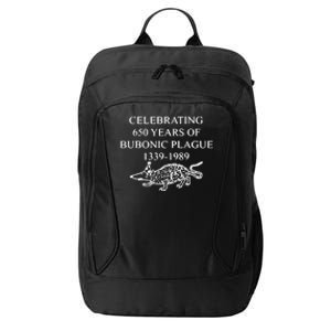 Celebrating 650 Years Of Bubonic Plague City Backpack