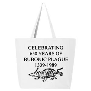 Celebrating 650 Years Of Bubonic Plague 25L Jumbo Tote