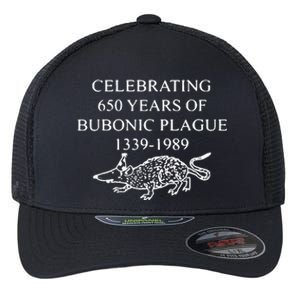 Celebrating 650 Years Of Bubonic Plague Flexfit Unipanel Trucker Cap