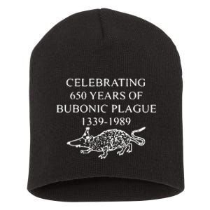 Celebrating 650 Years Of Bubonic Plague Short Acrylic Beanie