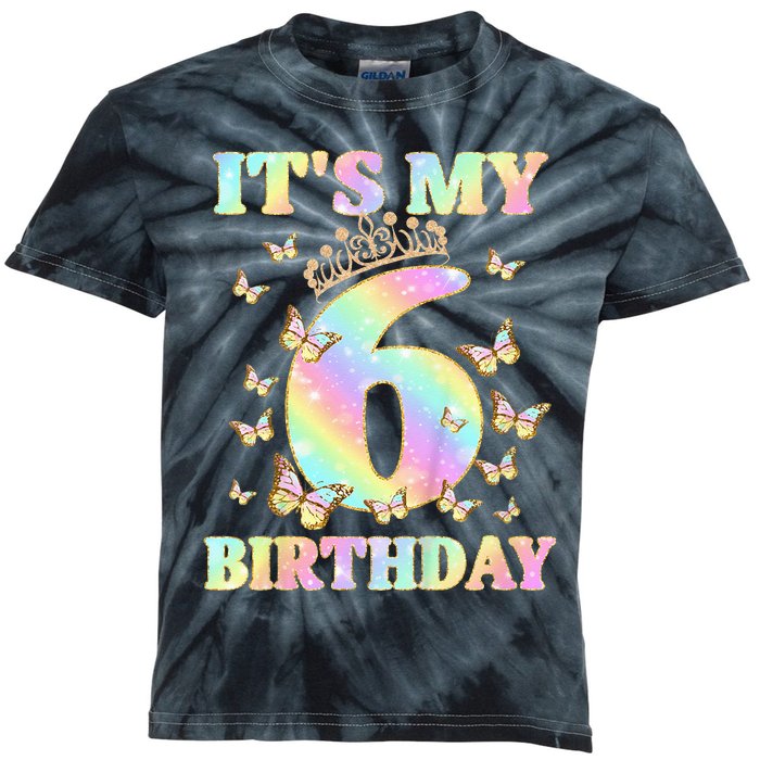 Cute 6 Years Old Girl Funny Butterfly Its My 6th Birthday Kids Tie-Dye T-Shirt