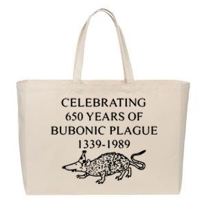 Celebrating 650 Years Of The Bubonic Plague Funny Sarcastic Cotton Canvas Jumbo Tote