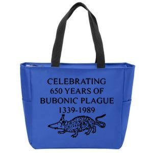 Celebrating 650 Years Of Bubonic Plague Zip Tote Bag