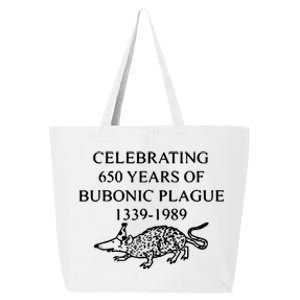 Celebrating 650 Years Of Bubonic Plague 25L Jumbo Tote