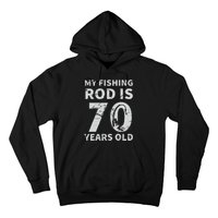 Cute 70th Birthday Fisherman Seventy Years Old Fishing Lover Hoodie