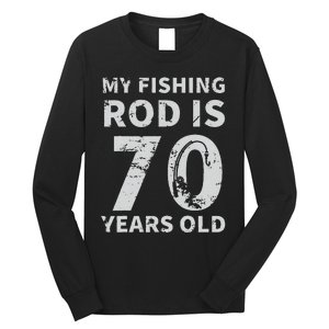 Cute 70th Birthday Fisherman Seventy Years Old Fishing Lover Long Sleeve Shirt