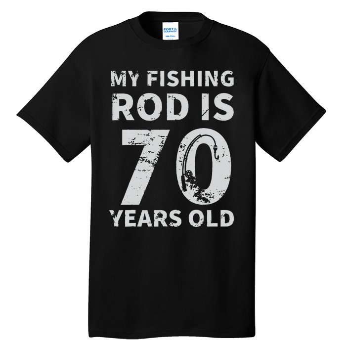 Cute 70th Birthday Fisherman Seventy Years Old Fishing Lover Tall T-Shirt