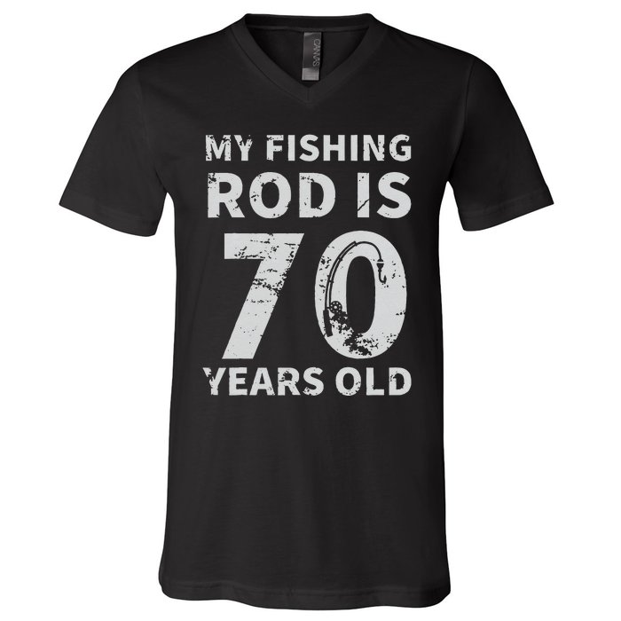 Cute 70th Birthday Fisherman Seventy Years Old Fishing Lover V-Neck T-Shirt