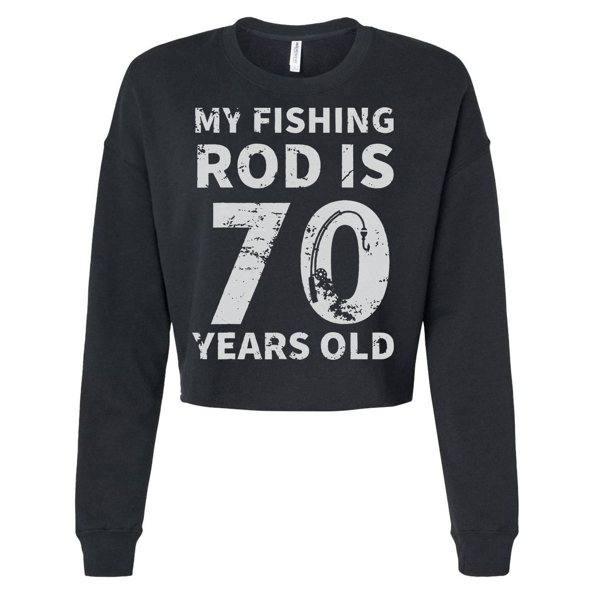 Cute 70th Birthday Fisherman Seventy Years Old Fishing Lover Cropped Pullover Crew