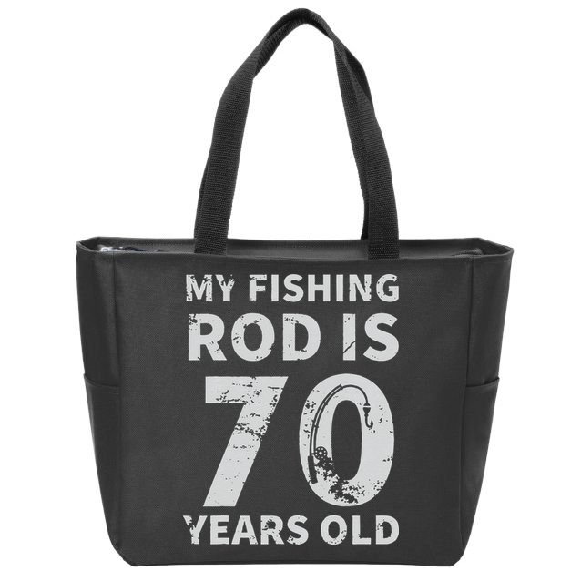 Cute 70th Birthday Fisherman Seventy Years Old Fishing Lover Zip Tote Bag