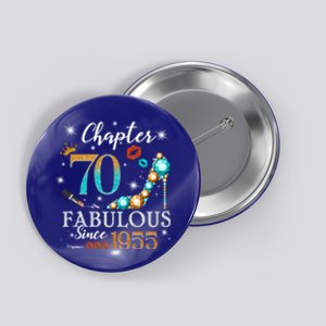 Chapter 70 Est 1955 70 Years Old 70th Birthday Queen Gift Button