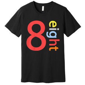 Cool 8th Birthday Gift Eight Years Old &S 8th Bday Premium T-Shirt