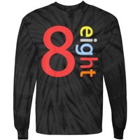 Cool 8th Birthday Gift Eight Years Old &S 8th Bday Tie-Dye Long Sleeve Shirt