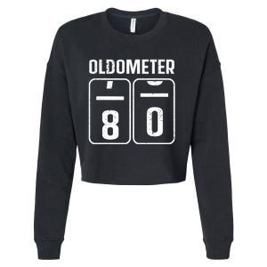 Cool 80th Birthday Art 80th Birthday Gag Joke Cropped Pullover Crew