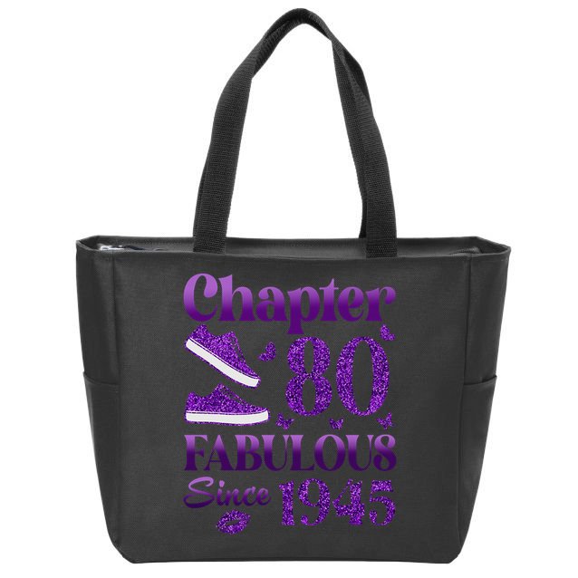 Chapter 80 Fabulous Since 1945 80Th Birthday Zip Tote Bag