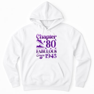 Chapter 80 Fabulous Since 1945 80Th Birthday Hoodie
