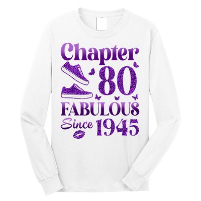 Chapter 80 Fabulous Since 1945 80Th Birthday Long Sleeve Shirt