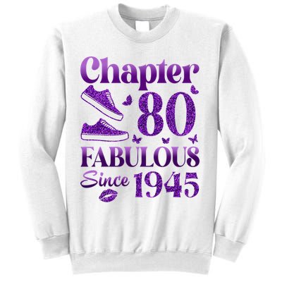 Chapter 80 Fabulous Since 1945 80Th Birthday Sweatshirt