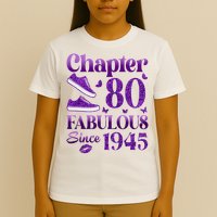 Chapter 80 Fabulous Since 1945 80Th Birthday T-Shirt
