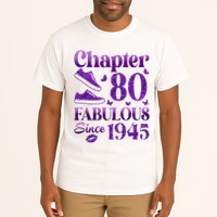 Chapter 80 Fabulous Since 1945 80Th Birthday Tall T-Shirt