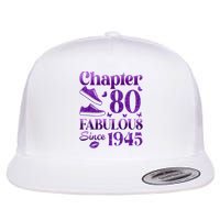 Chapter 80 Fabulous Since 1945 80Th Birthday Flat Bill Trucker Hat