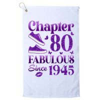 Chapter 80 Fabulous Since 1945 80Th Birthday Golf Towel