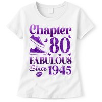 Chapter 80 Fabulous Since 1945 80Th Birthday Womens T-Shirt