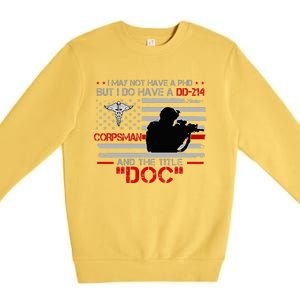 Corpsman 8404 Title Doc DD214 Gift For Corpsman Veteran Premium Crewneck Sweatshirt