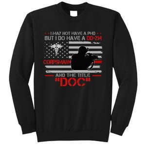 Corpsman 8404 Title Doc DD214 Gift For Corpsman Veteran Tall Sweatshirt