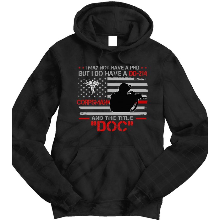 Corpsman 8404 Title Doc DD214 Gift For Corpsman Veteran Tie Dye Hoodie