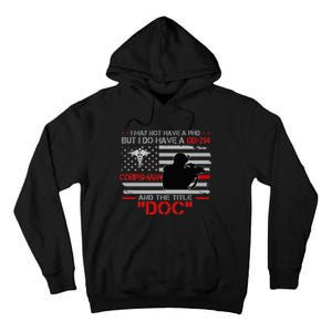 Corpsman 8404 Title Doc DD214 Gift For Corpsman Veteran Tall Hoodie