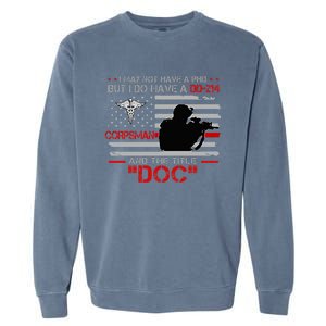 Corpsman 8404 Title Doc DD214 Gift For Corpsman Veteran Garment-Dyed Sweatshirt