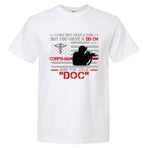 Corpsman 8404 Title Doc DD214 Gift For Corpsman Veteran Garment-Dyed Heavyweight T-Shirt