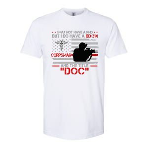 Corpsman 8404 Title Doc DD214 Gift For Corpsman Veteran Softstyle CVC T-Shirt