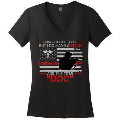 Corpsman 8404 Title Doc DD214 Gift For Corpsman Veteran Women's V-Neck T-Shirt