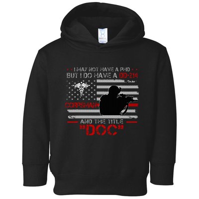 Corpsman 8404  Title Doc DD214  Gift For Corpsman Veteran Toddler Hoodie
