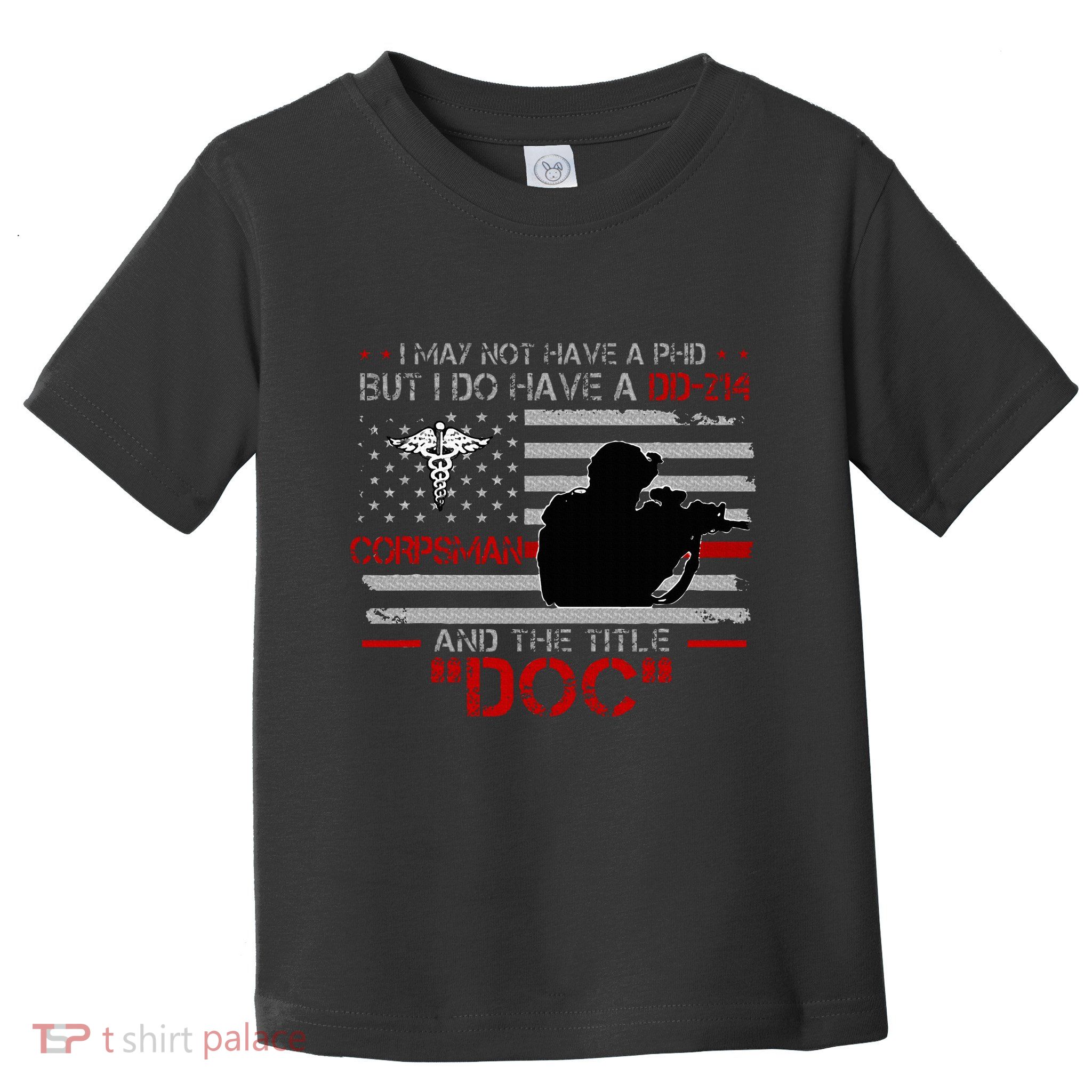 Corpsman 8404  Title Doc DD214  Gift For Corpsman Veteran Toddler T-Shirt